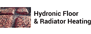 Hydronic Floor and Radiator Heating